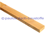 Dachlatten 40x80 à 5000